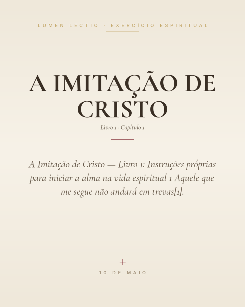 A imitação de Cristo e o desprezo por todas as vaidades do mundo