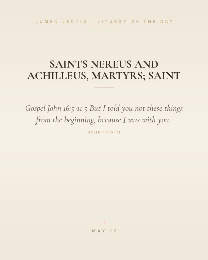 Saints Nereus and Achilleus, Martyrs; Saint Pancras, Martyr