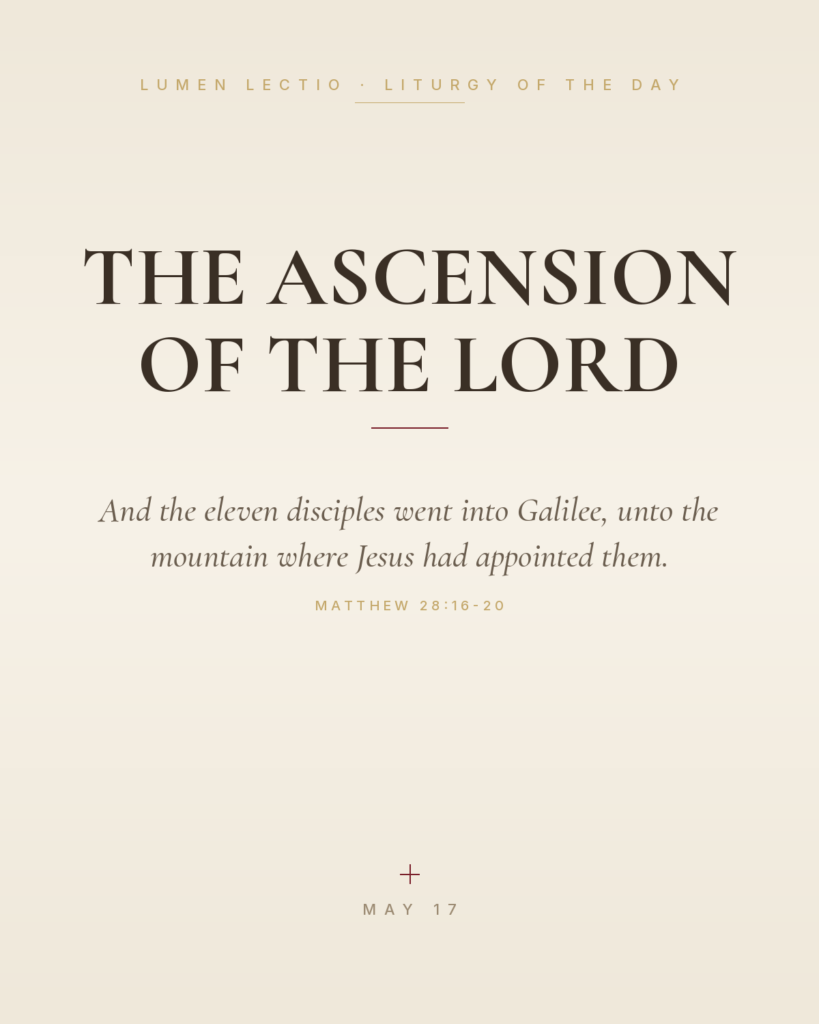 The Ascension of the Lord — Matthew 28:16-20