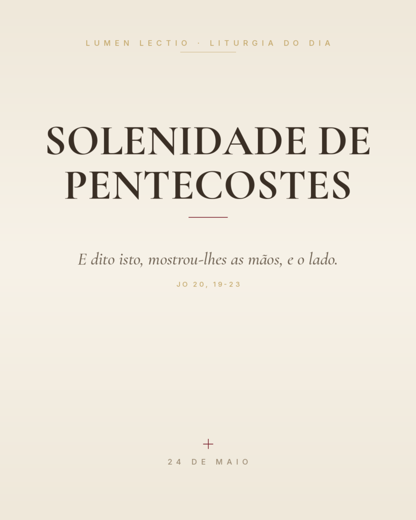 Solenidade de Pentecostes — Jo 20, 19-23