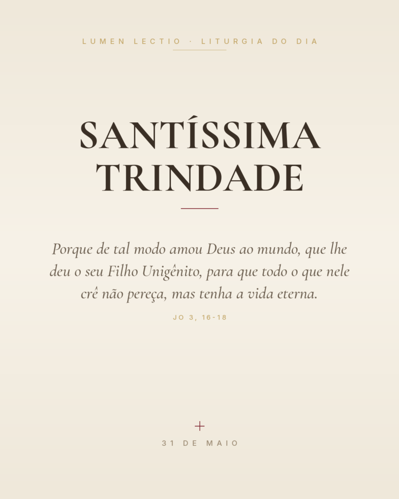 Santíssima Trindade — Jo 3, 16-18