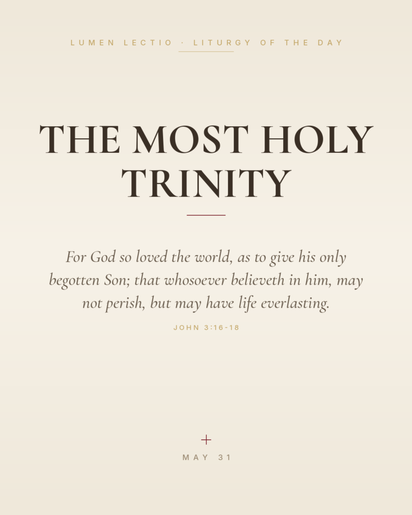 The Most Holy Trinity — John 3:16-18