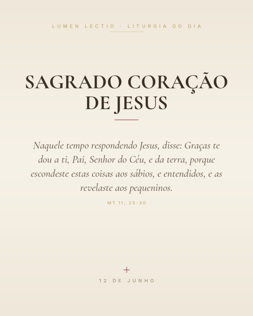 Sagrado Coração de Jesus — Mt 11, 25-30