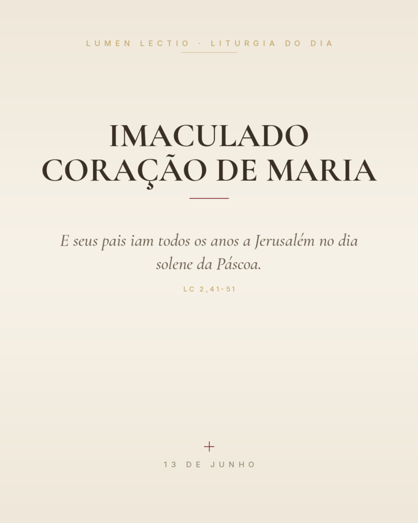 Imaculado Coração de Maria — Lc 2,41-51