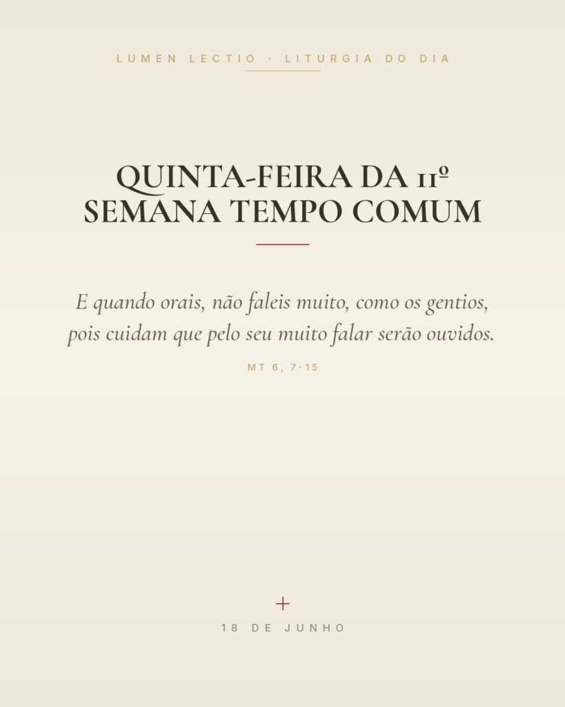 Quinta-feira da 11º semana Tempo Comum — Mt 6, 7-15